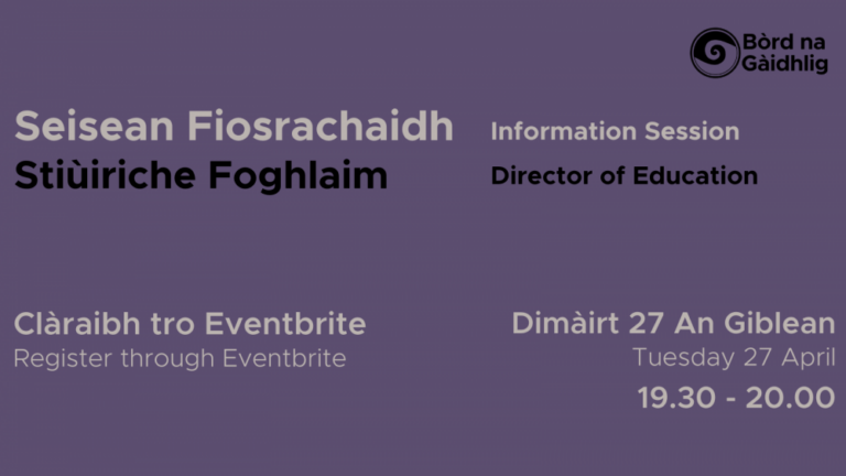 Graphic: Bòrd na Gàidhlig logo in black on a maroon background. Text reads 'Information session - Director of Education. Tuesday 27th April, 7:30-8pm.