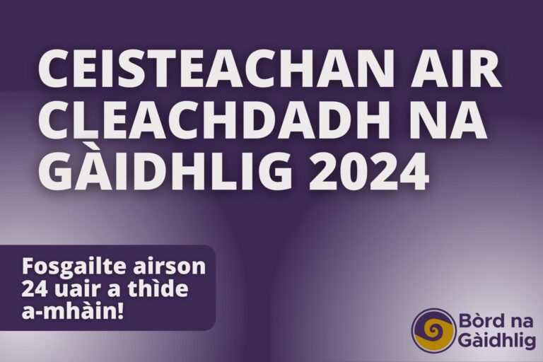 Graphic: Text is written in Scottish Gaelic. Translation reads "Gaelic Usage Survey 2024. Open for 24 hours only!"
