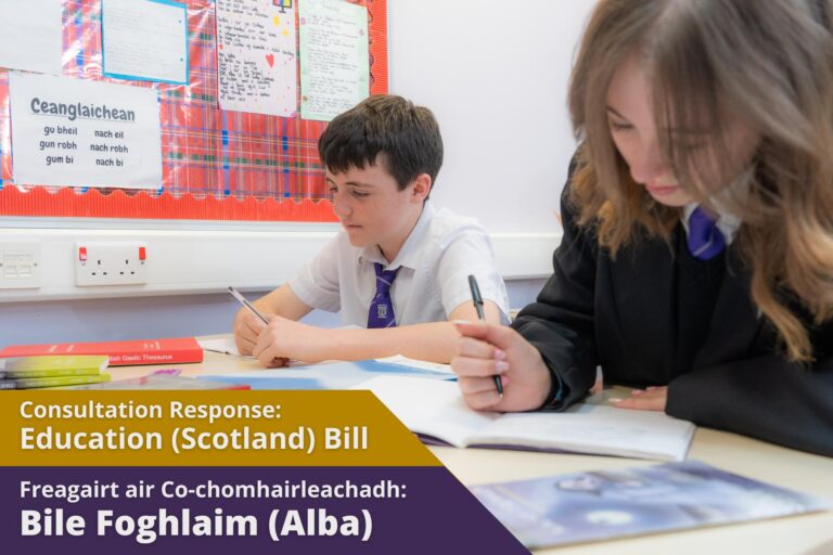 Picture: Two pupils in a high school classroom with Gaelic learning materials on the walls, doing their school work. Text reads "Consultation Response: Education Bill (Scotland)